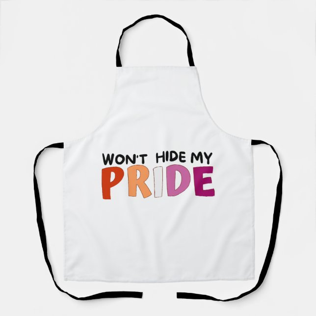 Won’t Hide My Pride Lesbian  Apron (Front)