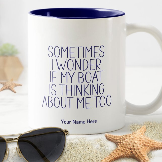 Wonder Boat Thinking About Me Funny Captain Humour Two-Tone Coffee Mug (Creator Uploaded)