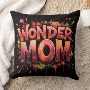 Wonder Mum Quote Flowers Mother's Day Cushion
