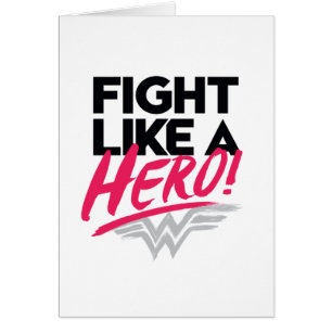 Wonder Woman - Fight Like A Hero