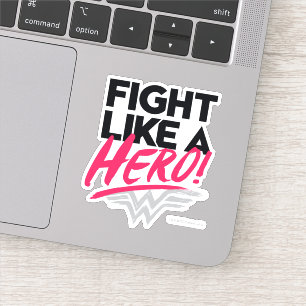 Wonder Woman - Fight Like A Hero