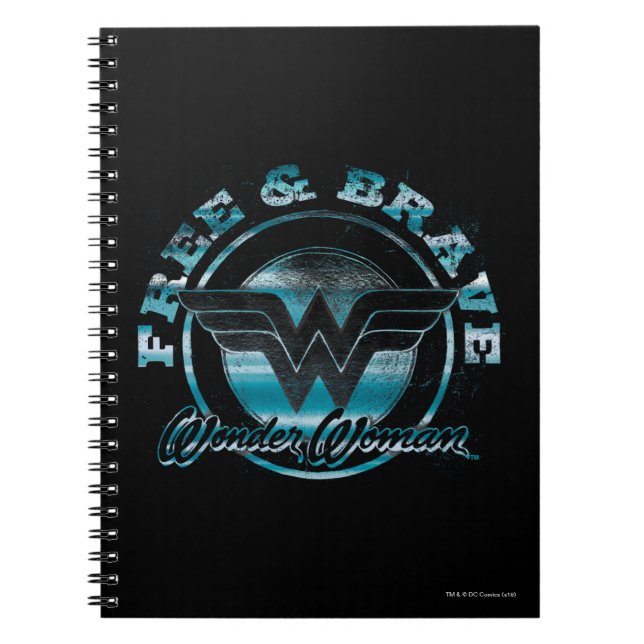 Wonder Woman Free & Brave Grunge Graphic Notebook (Front)