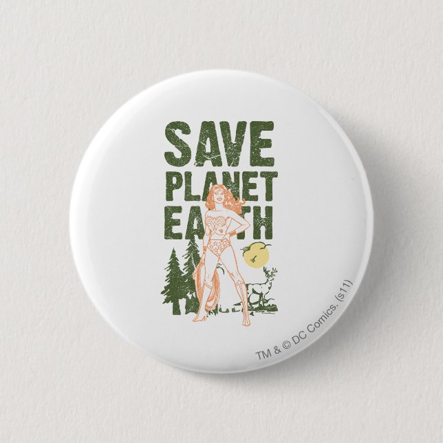 Wonder Woman Save Planet Earth 6 Cm Round Badge (Front)