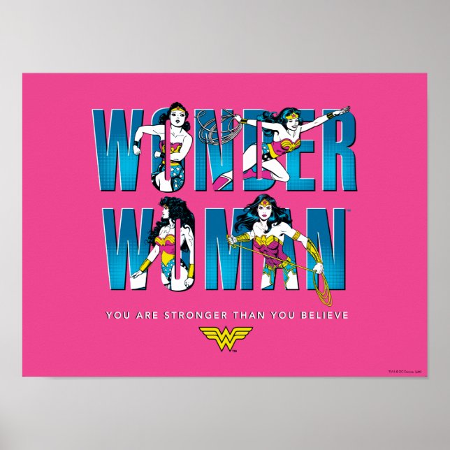 Wonder Woman "You Are Stronger Than You Believe" Poster (Front)