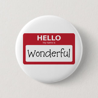 wonderful 001 6 cm round badge