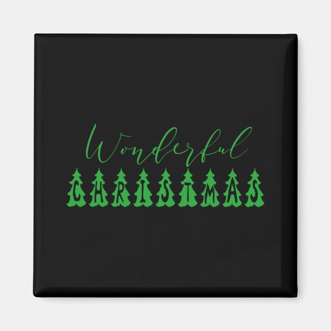 Wonderful Christmas Tree Green Tygraphy  Magnet (Front)