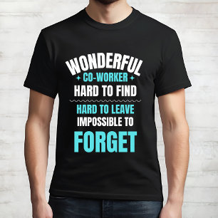 Wonderful Co-Worker Farewell T-Shirt