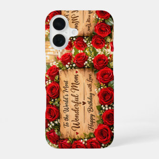 Wonderful Mum Red Roses Birthday iPhone 16 Case