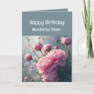 Wonderful Sister Birthday Peony Garden Flower Card