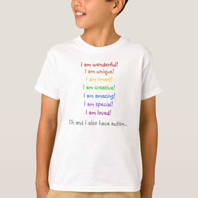 Wonderful, unique and autistic T-Shirt (Front)
