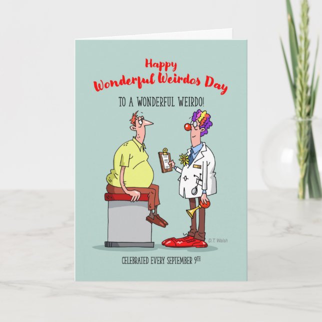 Wonderful Weirdos Day September 9th Cown Doctor  Holiday Card (Front)