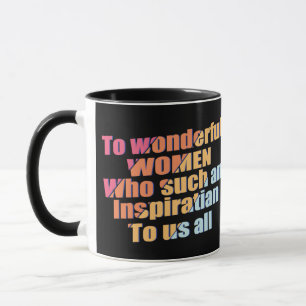 wonderful Women inspiration Mug