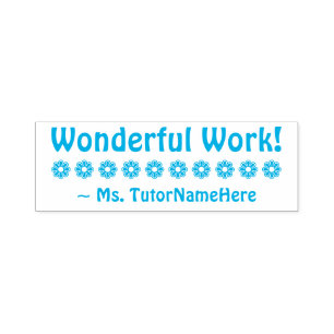 "Wonderful Work!" + Custom Educator Name Self-inking Stamp