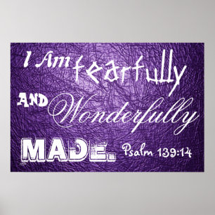 Wonderfully made bible verse Psalm 139:14 Poster