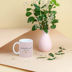 Wonderfully Made – Psalm 139:14 Pink Mug