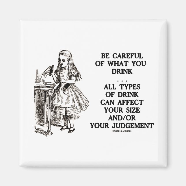 Wonderland Be Careful What You Drink (Alice) Magnet (Front)