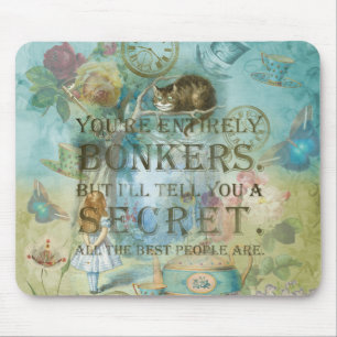Wonderland - bonkers Quote -  Alice In Wonderland Mouse Pad