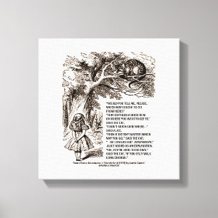 Wonderland Which Way I Ought To Go Quote Canvas Print