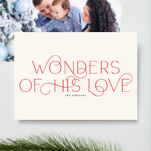 Wonders of His Love One Photo Typography Religious Holiday Card