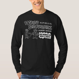 Wong Brothers Laundry Two Wongs make it white T-Shirt