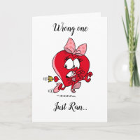 Wong one just Ran Valentine's Greeting Card.