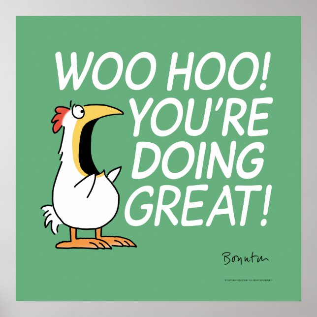 WOO HOO! YOU'RE DOING GREAT! Sandra Boynton Poster (Front)