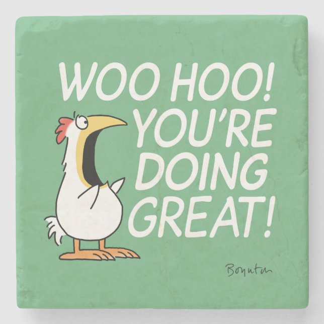 WOO HOO! YOU'RE DOING GREAT! Sandra Boynton Stone Coaster (Front)