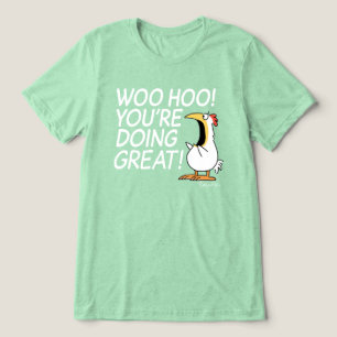 WOO HOO YOU'RE DOING GREAT Sandra Boynton Tri-Blend Shirt