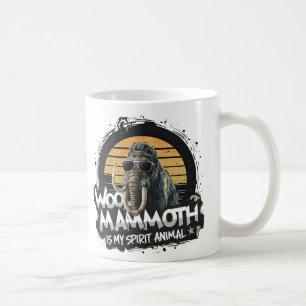 Woo Mammoth Is My Spirit Animal Art Coffee Mug