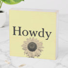 Wood box sign with Howdy greeting and sunflower