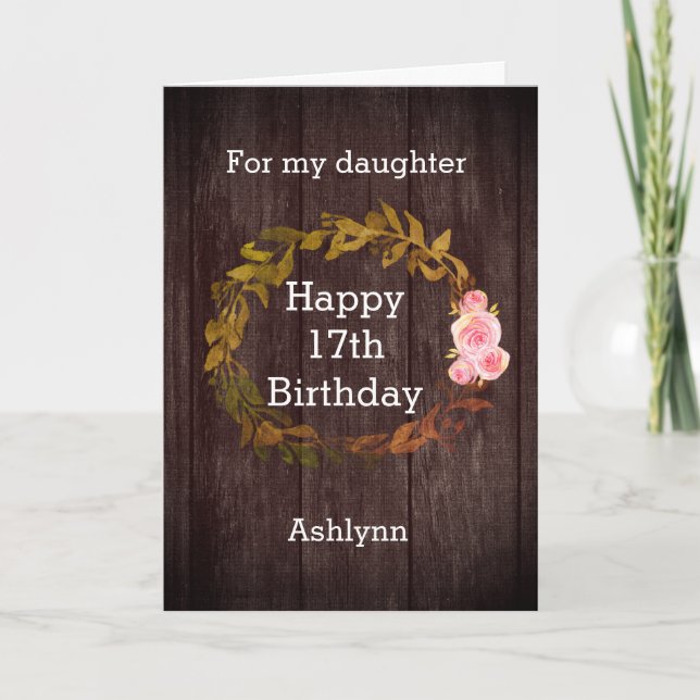 Wood Rustic and Watercolor Floral 17th Birthday Card (Front)