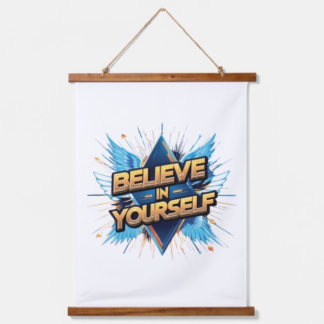 Wood Topped Wall Tapestry - Believe in Yourself (Front)