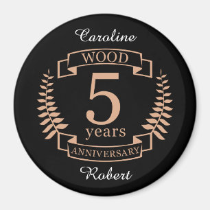 Wood wedding anniversary 5 years magnet