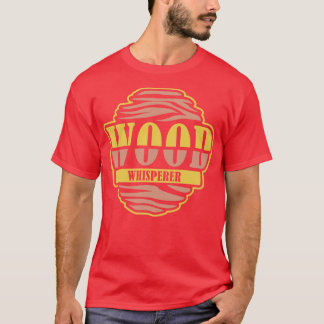 Wood Whisperer 2 T-Shirt