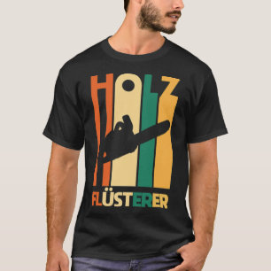 Wood Whisperer Tichler Lumberjack Forest Retro bak T-Shirt