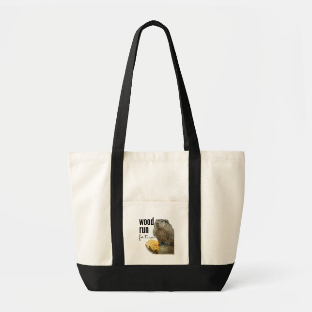 Wood (Would) Run for Tacos (with a Woodchuck) Tote Bag (Front)