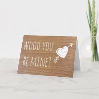 Wood You Be Mine?