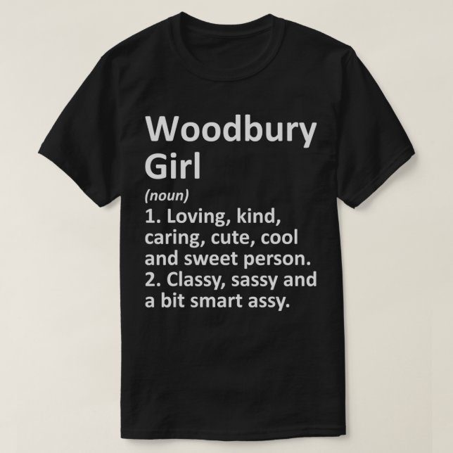 WOODBURY GIRL NJ NEW JERSEY Funny City Home Roots  T-Shirt (Design Front)