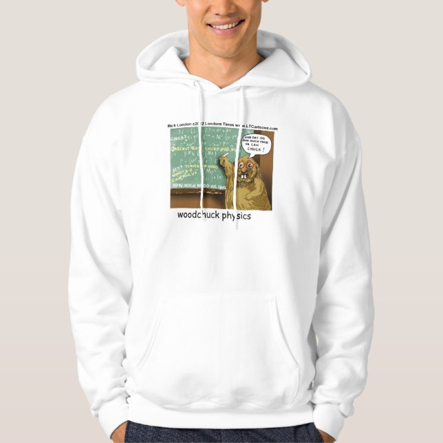 Woodchuck Physics Funny Hoodie by Rick London (Front)