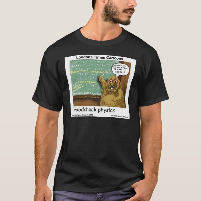 Woodchuck Physics T-Shirt (Front)
