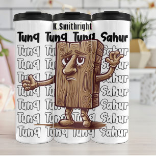 Wooden Character Tunq Tunq Graphic Thermal Tumbler