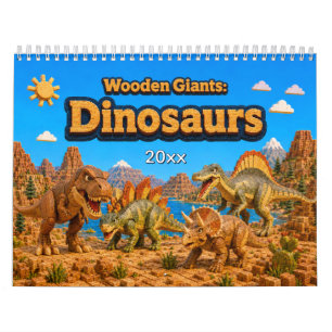 Wooden Giants: Dinosaurs Colourful Dinosaur Wall Calendar