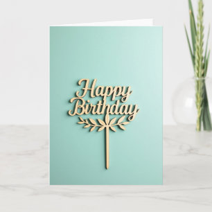 Wooden Script Birthday Card