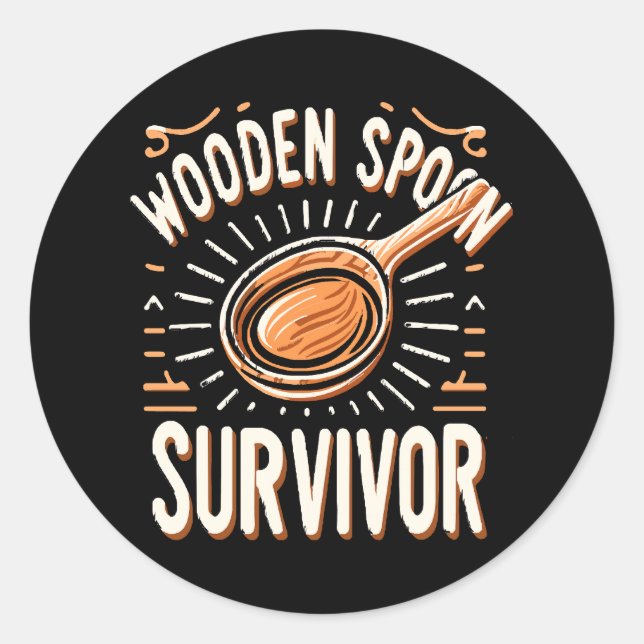 Wooden spoon Survivor Classic Round Sticker (Front)