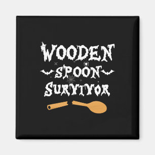 Wooden Spoon Survivor Funny  Halloween Costume Men Magnet