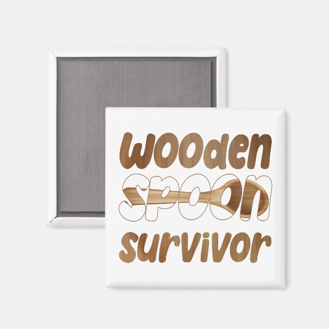 Wooden Spoon Survivor Funny Italian Fun Expression Magnet (Front/Back)