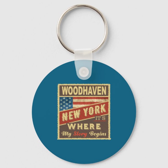 Woodhaven Ny Its Where My Story Begins _1  Key Ring (Front)