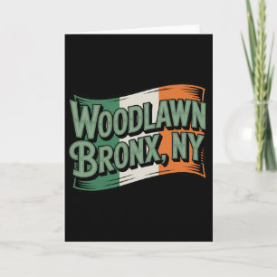Woodlawn Bronx New York Ireland Pride St. Patricks Card