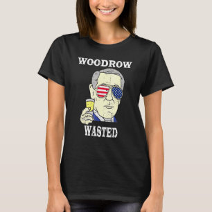 Woodrow Wasted Drinking Party 4th Of July T-Shirt