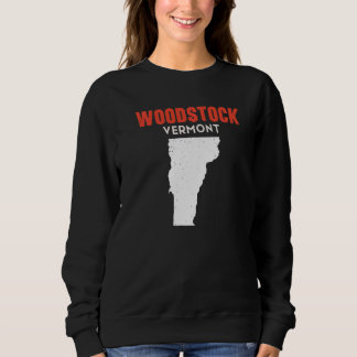Woodstock Vermont USA State America Travel Vermont Sweatshirt